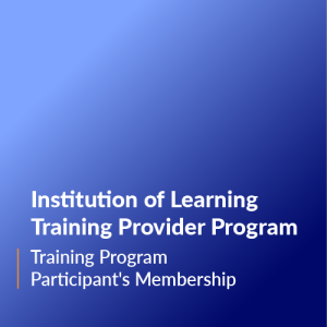 Institution of Learning Training Provider Program  - Participant's Membership